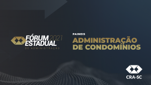 Read more about the article Fórum Estadual 2021 – Administração de Condomínios