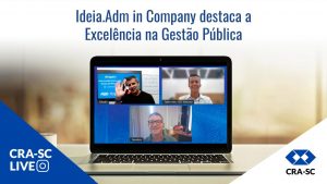 Read more about the article Ideia.Adm in Company destaca a Excelência na Gestão Pública