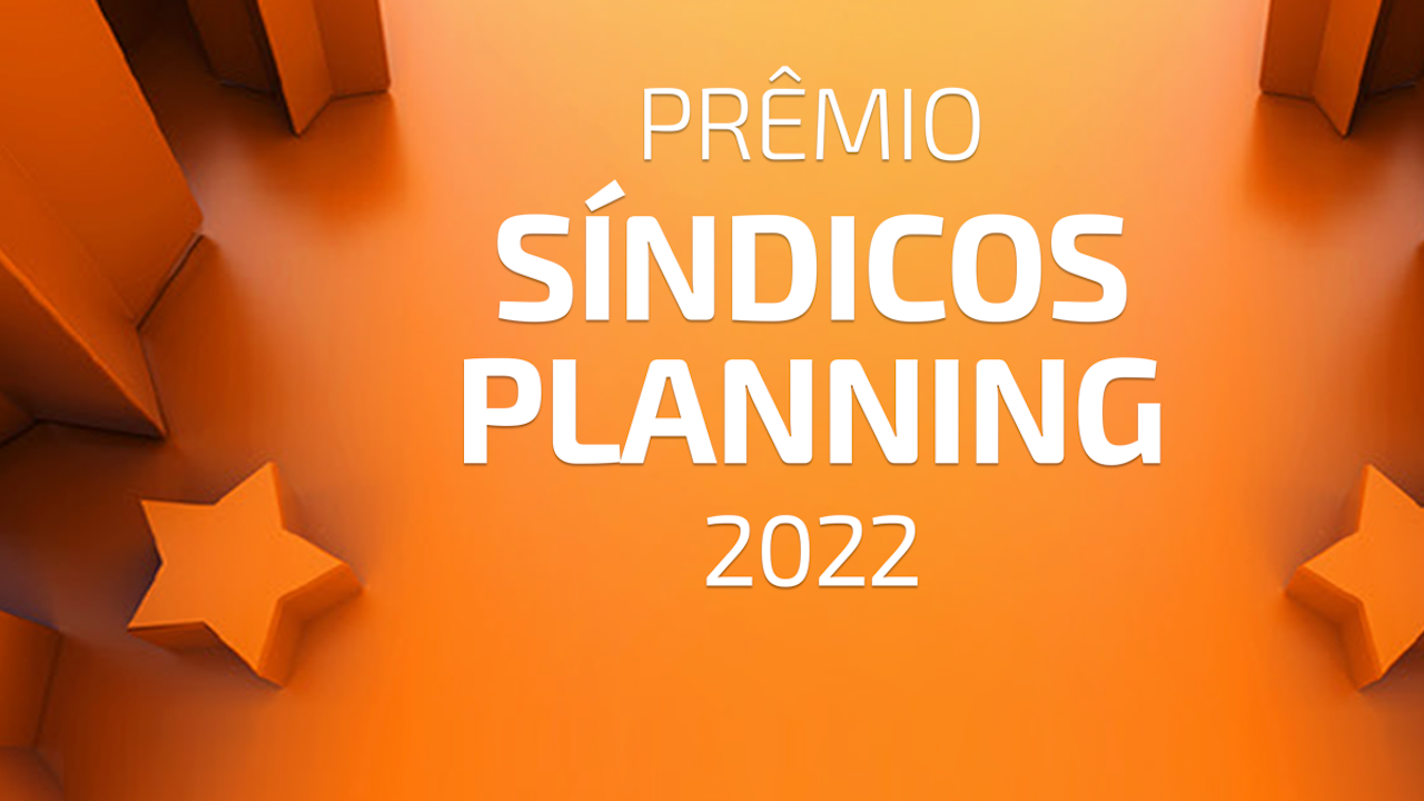 You are currently viewing Estão abertas as inscrições para o Prêmio Síndicos Planning 2022