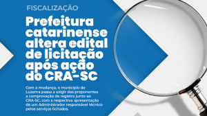 Leia mais sobre o artigo Prefeitura catarinense altera edital de licitação após ação do CRA-SC