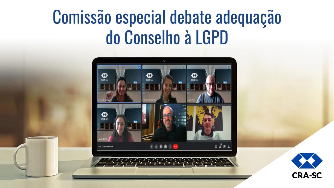You are currently viewing Comissão especial debate adequação do Conselho à LGPD