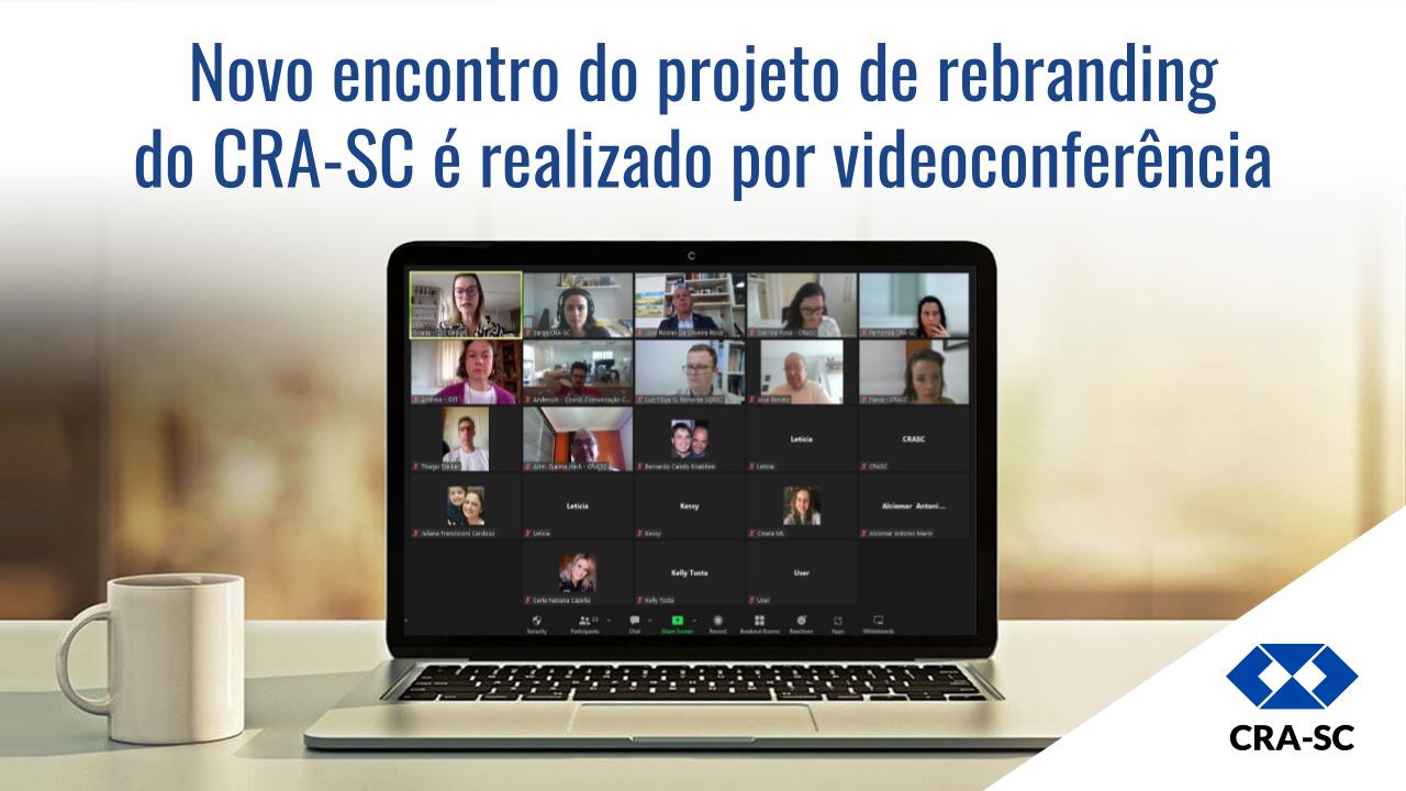 You are currently viewing Encontro do projeto de rebranding do CRA-SC é realizado por videoconferência