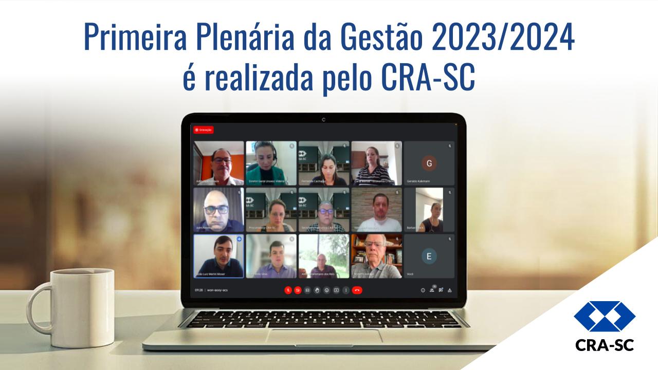 You are currently viewing Primeira Plenária da Gestão 2023/2024 é realizada pelo CRA-SC