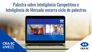 Read more about the article <strong>Palestra sobre Inteligência Competitiva e Inteligência de Mercado encerra ciclo de palestras</strong>