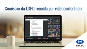 Read more about the article <strong>Comissão da LGPD reunida por videoconferência</strong>
