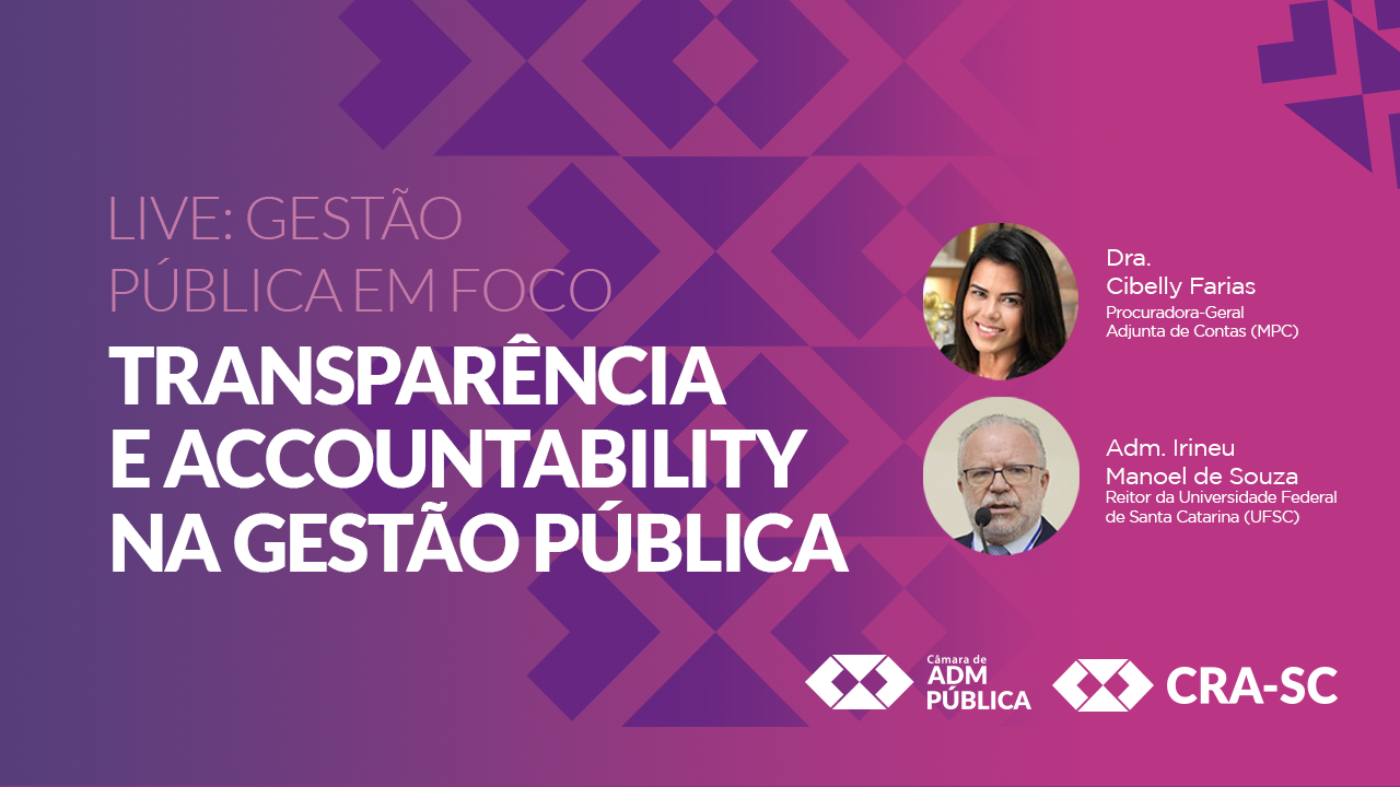 Leia mais sobre o artigo LIVE: GESTÃO PÚBLICA EM FOCO: Transparência e Accountability na Gestão Pública