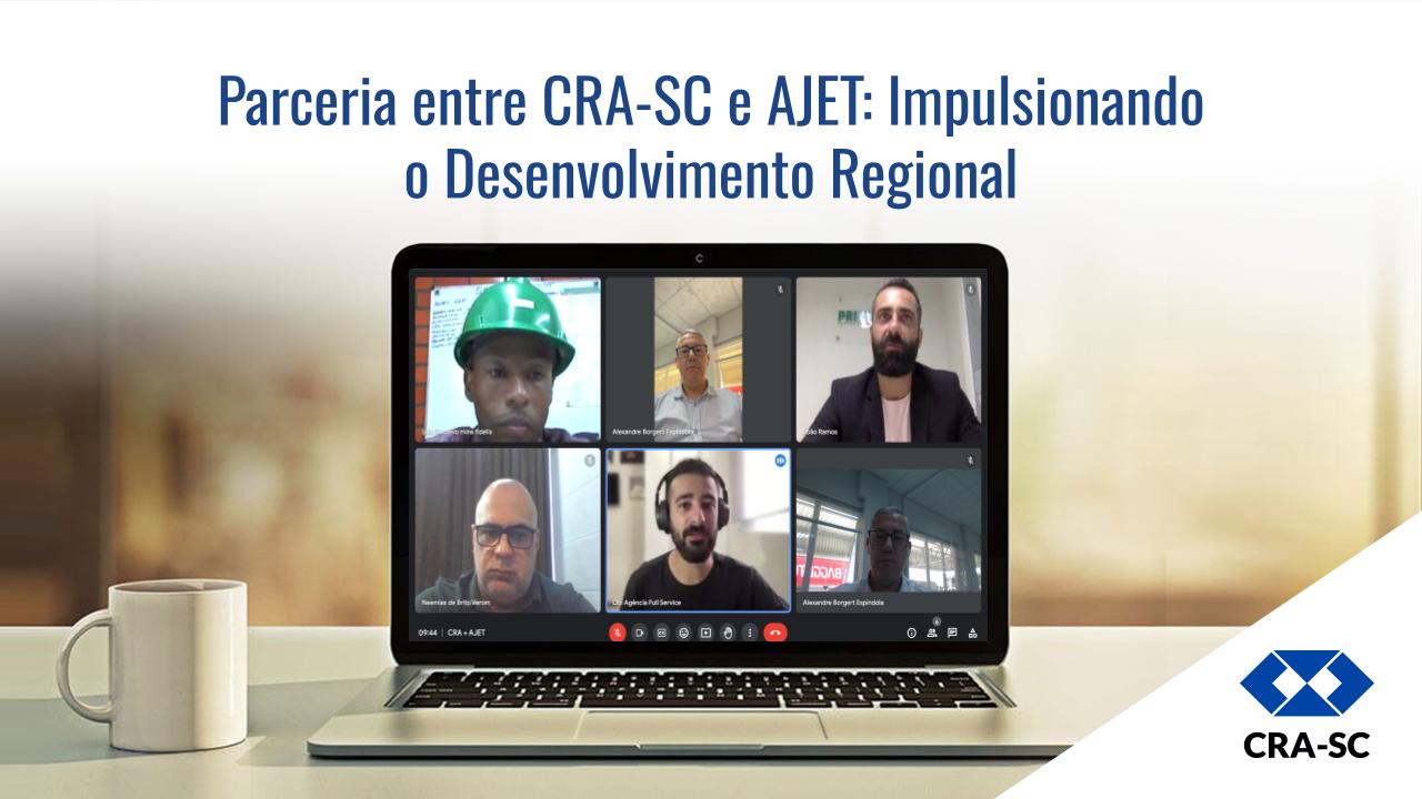 Leia mais sobre o artigo Parceria entre CRA-SC e AJET: Impulsionando o Desenvolvimento Regional