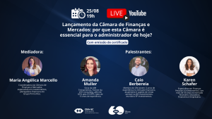 Leia mais sobre o artigo Câmara de Finanças e Mercados: por que esta câmara é essencial para o Administrador de hoje?