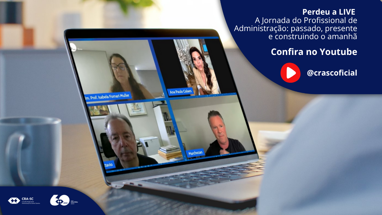 Leia mais sobre o artigo Assista à live “A Jornada do Profissional de Administração”