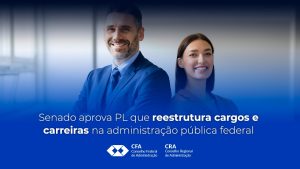 Leia mais sobre o artigo PL 5.874/2025 reestrutura cargos e carreiras e deve beneficiar mais de 200 mil pessoas