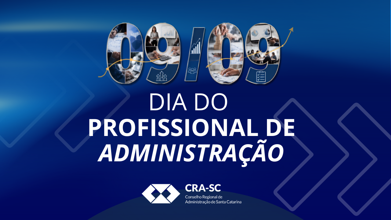 No momento, você está visualizando Dia do Profissional de Administração destaca papel estratégico da gestão